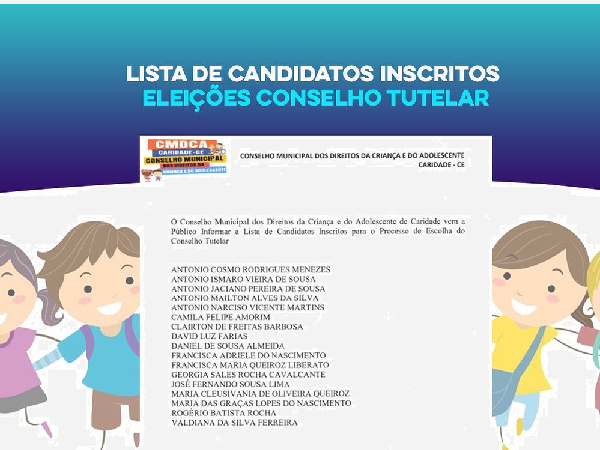 O Conselho Municipal dos Direitos da Criança e do Adolescente de Caridade vem a Público Informar a Lista de Candidatos